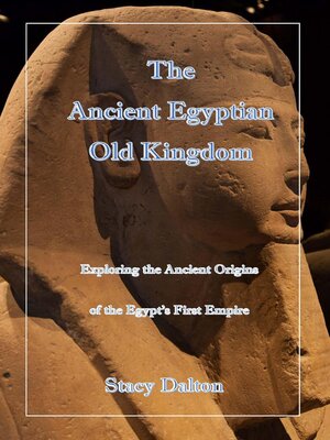 cover image of The Ancient Egyptian Old Kingdom